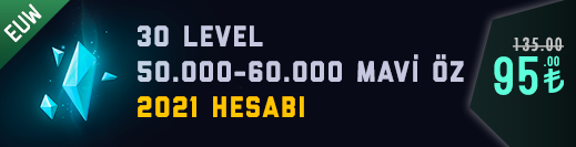 <b>EUW</b> 50-60K Mavi Öz Unranked Hesap (2021) 