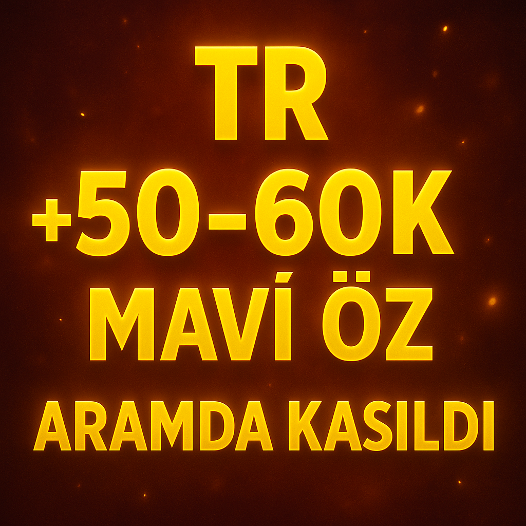 <b>TR</b> 50-60K Mavi Öz Unranked Hesap 