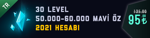 <b>TR</b> 50-60K Mavi Öz Unranked Hesap (2021) 
